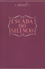 Escada do silncio - Aizul