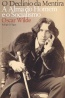 O Declínio da Mentira - Oscar Wilde