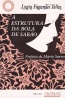 A estrutura da bola de sabo - Lygia Fagundes Telles