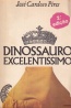 Dinossauro Excelentssimo - Jos Cardoso Pires