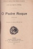 O Padre Roque (Apicultura) - Joo da Mota Prego