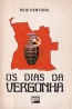 Os Dias da Vergonha - Reis Ventura